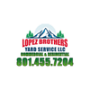 Lopez Brothers Yard Service LLC logo