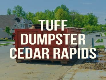 Photos by Tuff Dumpster Rental Cedar Rapids #1