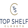 Top Shelf Closets and Cabinetry Inc logo