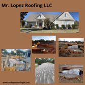 MR. Lopez Roofing LLC