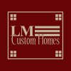 Lm Custom Homes logo