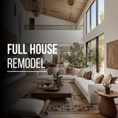 FULL HOUSE REMODEL