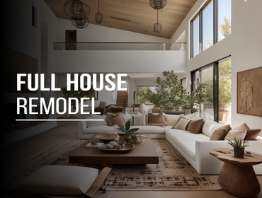 FULL HOUSE REMODEL