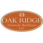 Oak Ridge Custom Builders LLC Oak Ridge Custom Builders LLC will assist you at every stage, from pre construction to completion. With our attention to 