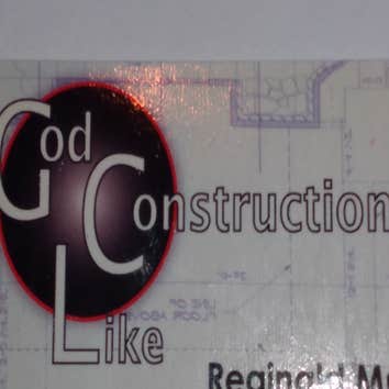 God Like Construction, Inc
