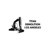 Titan Demolition Los Angeles logo
