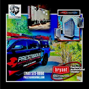 PRESTIGIOUS HEATING & AIR CONDITIONING LLC ~ CARLSBAD CA
