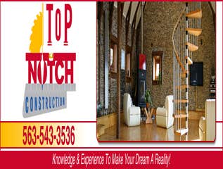 Photo(s) from Top Notch Construction Top Notch Construction Inc., will assist you at every stage, from preconstruction to completion. Our main goal is