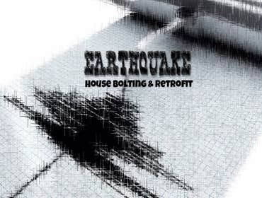 EARTHQUAKE RETROFIT/ BOLTING