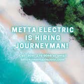 Journeyman call METTA ELECTRIC - Solar & Electrical Experienced Journeyman needed for Solar installation and Electrical projects and Home remodels