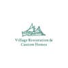 Village Restoration & Custom Homes logo