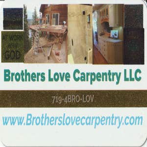 Brothers Love Carpentry LLC