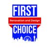 First Choice Renovation and Design LLC logo