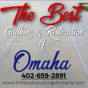 The Best Caulking & Restoration of Omaha