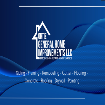 Ortiz General Home Improvement LLC