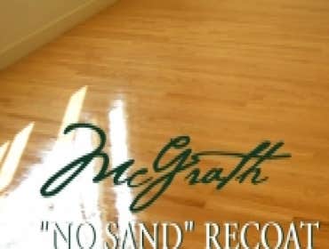 Professional No Sand Recoating of Existing Hardwood Floors Enjoy a beautiful new coat of finish on your hardwood floor, without any sanding! With out 