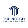 Top Notch Roofing Solutions logo