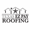 Texas EZ Pay Roofing logo