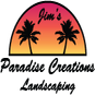 Jim's Paradise Creations Landscaping logo