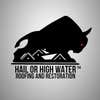 Hail or High Water - Roofing Company logo
