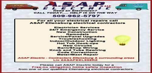 ASAP Electric in Ellensburg has Ellensburg Electricians and Ellensburg Contractors 24/7 Emergency Service,
New Construction,
Remodels,
Service/Pan
