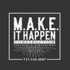 M.A.K.E. IT HAPPEN CONSTRUCTION logo