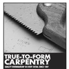True to Form Carpentry Inc logo