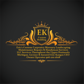 Ek Custom Building LLC Eric's Custom Carpentry Masonry Landscaping Maintenance Repairs and Handyman Services Eric's Custom Building