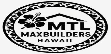 Mtl Max Builder Hawaii Contractor 