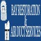 Bay Restoration and Air Duct Services logo