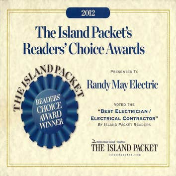 Readers Choice Awards - Best Electrician, Electrical Contractor Randy May Electric won The Island Packet's Readers' Choice Award as the Best Electricia