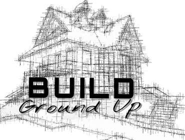 BUILD GROUND UP