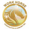 Work Horse Construction & Masonry Inc logo