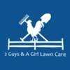 2 Guys &a Girl Lawn Care logo