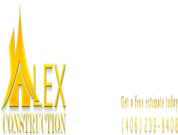 Alex Construction We are dedicated to providing Quality Work, Competitive Prices and Guaranteed Satisfaction. We are committed to employing experienced