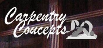 Carpentry Concepts llc Carpentry Concepts focuses on unique one of kind projects for homeowners who wish to bring fine carpentry to their home. No job 