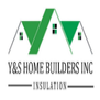 Y&s Home Builders Inc logo
